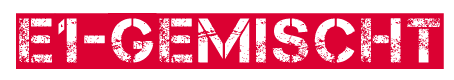e1 gemischt